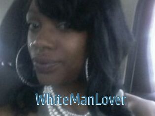 WhiteManLover
