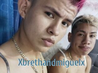 Xbrethandmiguelx