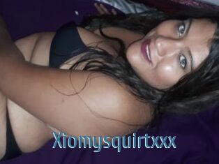 Xiomysquirtxxx