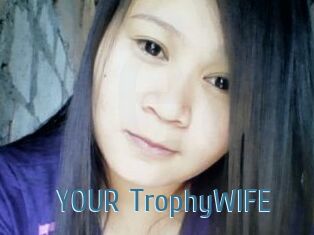 YOUR_TrophyWIFE