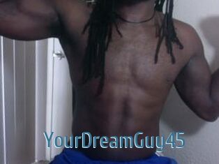 YourDreamGuy45