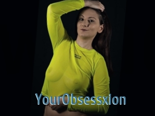 YourObsessxion