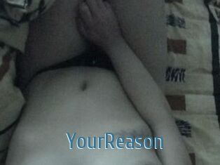 YourReason