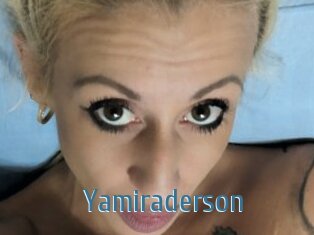 Yamiraderson