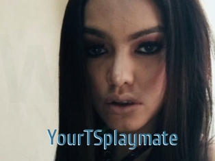 YourTSplaymate