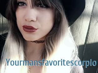 Yourmansfavoritescorpio